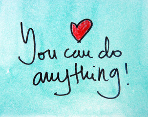 Wall Mural - you can do anything