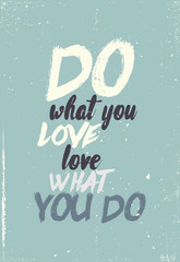 Wall Mural - Handwritten grunge poster with the phrase