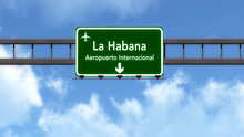 Havana Cuba Airport Highway Road Sign