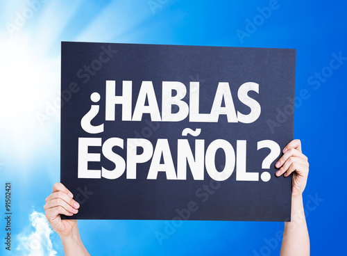 Photographie Do You Speak Spanish (in Spanish) placard with sky background