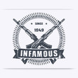 infamous since 1949, vintage grunge emblem, sign, t-shirt design, print with crossed guns