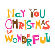 © Elenapro - May your Christmas be wonderful. Christmas greeting. Lettering