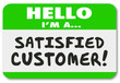Hello I Am a Satisfied Customer Praise Business Company