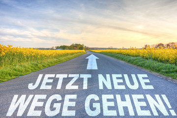 Canvas Print - Jetzt neue Wege gehen!