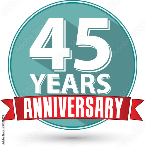 Flat design 45 years anniversary label with red ribbon, vector i Poster