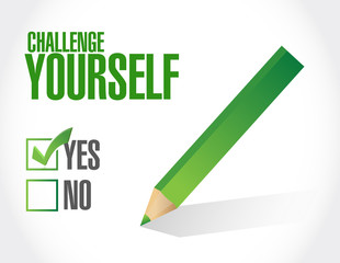 Wall Mural - CHallenge Yourself approval sign concept