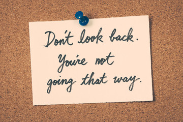 Wall Mural - Don't look back. You're not going that way.