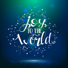 Joy To The World Lettering At Night Background