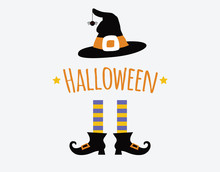 Happy Halloween Card Design With Witch Legs And Hat. Vector Illustration