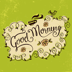 Wall Mural - Good morning. Hand lettering with hand drawn elements in vintage style