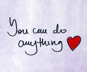 Wall Mural - you can do anything