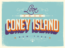 Vintage Style Touristic Greeting Card With Texture Effects - Love From Coney Island, New York - Vector EPS10.