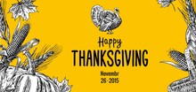 Hand Drawn Thanksgiving Day With Leaves, Turkey, Pumpkin, Corn Cob, Ear And Spica On Yellow Background. Vector Vintage Illustration For Greeting Card.
