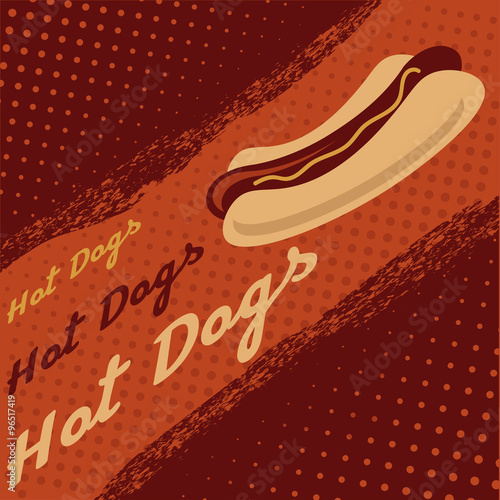 Fototapeta dla dzieci Vintage Hot Dogs vector poster