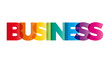 © puckillustrations - The word Business. Vector banner with the text colored rainbow.