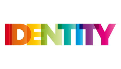 the word identity. vector banner with the text colored rainbow.