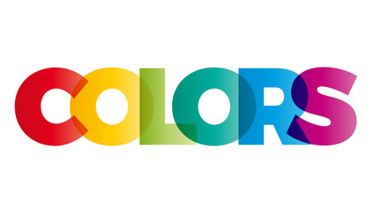 Wall Mural - The word Colors. Vector banner with the text colored rainbow.