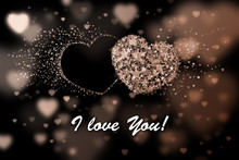I Love You. Brown Hearts Background With Bokeh Effect
