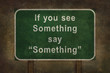 canvas print picture - If you see Something say “Something” roadside sign illustrat