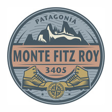 Stamp Or Emblem With Text Monte Fitz Roy, Patagonia