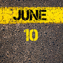 10 June Calendar Day Over Road Marking Yellow Paint Line