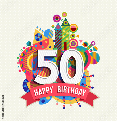 Poster Happy birthday 50 year greeting card poster color