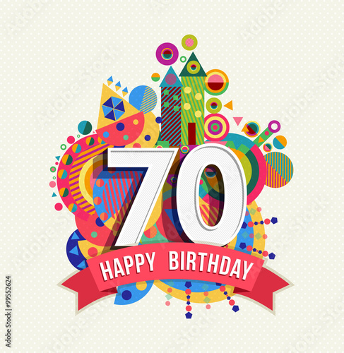 Happy birthday 70 year greeting card poster color Poster