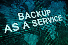 Backup As A Service