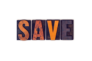 Canvas Print - Save Concept Isolated Letterpress Type