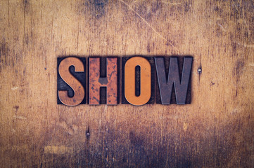 Poster - Show Concept Wooden Letterpress Type