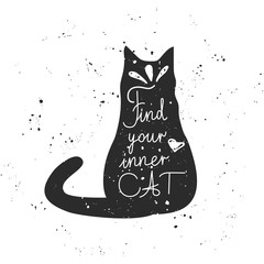 Vector motivational hand drawn typographic poster with cat and w