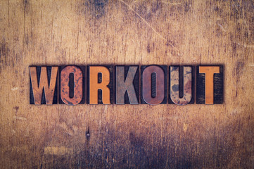 Poster - Workout Concept Wooden Letterpress Type