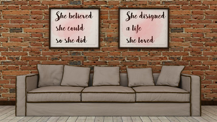 Wall Mural - Woman Motivation words She believed, she could so She did. She designed a life She Loved. Success concept. Inspirational poster in modern interior. 3d render