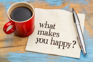 what makes you happy?