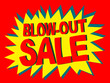 Blowout Blow-Out Sale Vector Banner