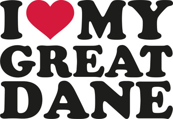 Canvas Print - I love my Great dane