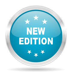 Poster - new edition blue glossy metallic circle modern web icon on white background