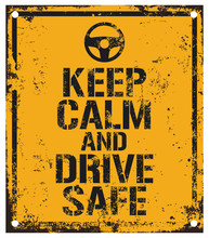 Drive Safe Sign