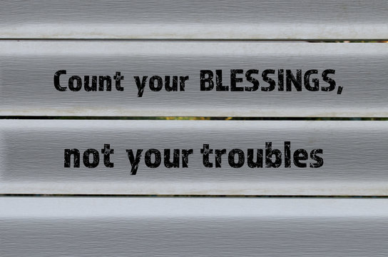 Wall Mural -  - Count your blessings positive message on grey wooden background