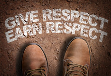Top View Of Boot On The Trail With The Text: Give Respect Earn Respect