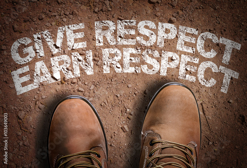 Fotomural Top View of Boot on the trail with the text: Give Respect Earn Respect
