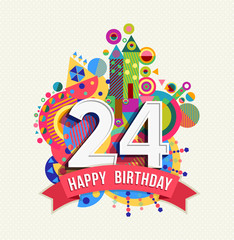 Wall Mural - Happy birthday 24 year greeting card poster color