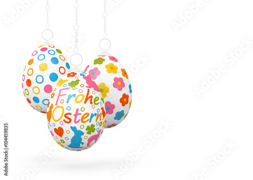 Frohe Ostern - Drei hängende, verzierte, dekorative Ostereier isoliert
