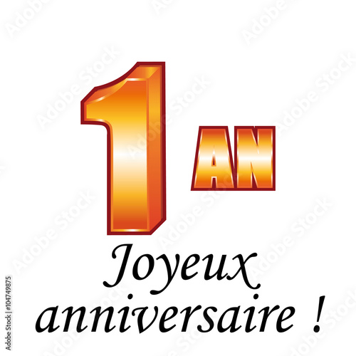 1 An Carte De Vœux Joyeux Anniversaire Stock Vector Adobe Stock 1 An Carte De Vœux Joyeux Anniversaire Stock Vector Adobe Stock