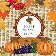 Wall Mural - Thanks Giving card with leaves and pumpkins. Vector