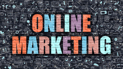 Wall Mural - online marketing concept. modern illustration. multicolor online marketing drawn on dark brick wall.