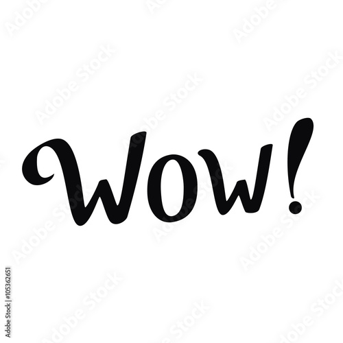 Wow hand drawn calligraphy lettering calligraphy inscription for card