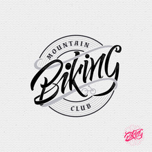 Mountain Biking Sign  Handmade Differences, Made Using Calligraphy And Lettering It Can Be Used As Insignia Badge Logo Design Cycling Sports Club