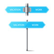 set of blue road signs on a pole direction. the choice between vacation and work