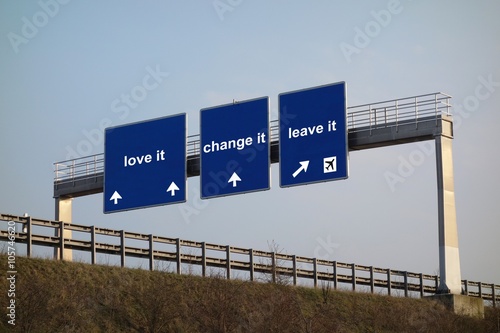 Konzept Love It Change It Leave It Buy This Stock Photo